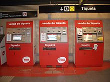 Ticket vending machines at Sants Estacio
station. Venta tickes automatica metro barcelona.jpg