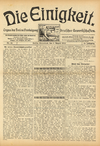The Einigkeit newspaper was an organ of the Free Association of German Trade Unions