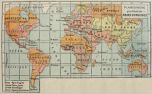 "Races humaines" according to Pierre Foncins La deuxieme annee de geographie of 1888. White race, shown in rose, Yellow (Mongoloid) race, shown in yellow, Negroid race, shown in brown, "Secondary races" (Indigenous peoples of the Americas, Australian aboriginals, Samoyedic peoples, Hungarians, Malayans and others) are shown in orange Races-humaines.jpg