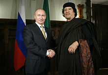 Putin meeting with Colonel Muammar Gaddafi in 2008 Vladimir Putin and Muammar Gaddafi in Moscow 1 Nov 2008-1.jpeg