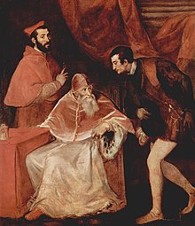 Pope Paul III with his cardinal-nephew Cardinal Alessandro Farnese (left) and his other grandson, Ottavio Farnese, Duke of Parma. Tizian 068.jpg
