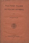 Aleksander Brückner Psałterze polskie do połowy XVI wieku