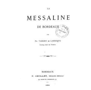 Philippe Tamizey de Larroque, La Messaline de Bordeaux, 1884    