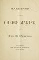 Hand-book on cheese making by George E. Newell