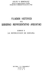 Vignette pour Fichier:BaANH49163 Filiación histórica del Gobierno... - J. V. Gonzalez (Libro 1).pdf