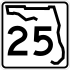 State Road 25 marker