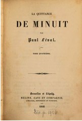 Paul Féval, La Quittance de minuit, Tome IV, 1846    