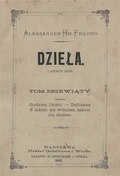 Aleksander Fredro Godzien litości; Dyliżans; Z jakim się wdajesz, takim się stajesz