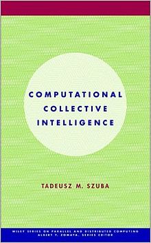 Computational Collective Intelligence, by Tadeusz Szuba Computational collective intelligence.jpg