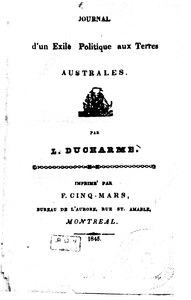 Léandre Ducharme, Journal d’un exilé politique aux terres australes, 1845    