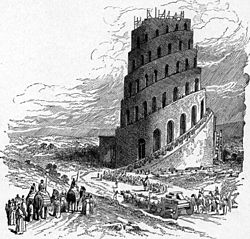 The Tower of Babel (illustration from the 1897 Bible Pictures and What They Teach Us by Charles Foster) Foster Bible Pictures 0025-1.jpg