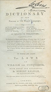 Kelham's Dictionary of the Norman or Old French Language (1779), defining Law French, a language historically used in English law courts Norman dictionary 1779 Kelham.jpg