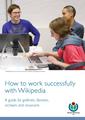 How to work successfully with Wikipedia: A guide for galleries, libraries, archives and museums. Publ: Wikimedia UK. July 2014.