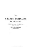 LES GRANDS ÉCRIVAINS DE LA FRANCE NOUVELLES ÉDITIONS publiées sous la direction DE M. AD. REGNIER Membre de l’Institut