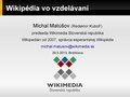 Wikipédia vo vzdelávaní, 29.5.2013, seminár Otvorené technológie vo vzdelávaní, Bratislava