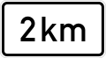 Zusatzzeichen 1004-35 Nach 2 km