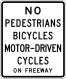 No pedestrian crossing, bicycles, or motorcycles