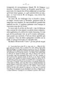 1676transportée de reconnoissance. Quand M. de Grignan trouvera l’occasion d’écrire ou de parler pour lui, j’en serai ravie. Il s’ennuie fort d’être subalterne ; j’ai ouï dire qu’il étoit brave garçon, et qu’il méritoit bien un vaisseau : si c’est l’avis de M. de Grignan, vous devez l’en faire souvenir. Au reste, M. de Coulanges s’en va bientôt à Lyon ; il compte revenir avant la Toussaint, justement dans le temps que vous viendrez. Je vous conseille de prendre des mesures avec lui il conduira gaiement votre barque, et vous serez trop aise de l’avoir. Je trouve que le pichon est fort joli vous lui faites un bien extrême de vous amuser à sa petite raison naissante ; cette application à le cultiver lui vaudra beaucoup. Je vous prie de lui pardonner tout ce qu’il avouera naïvement, mais jamais une menterie. C’est une chose agréable que la mémoire. Vous me faites quelquefois trembler sur sa taille, et puis je trouve que ce n’est plus rien. En lisant l’Histoire des Vizirs[13], je vous prie de ne pas