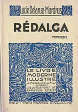 Lucie Delarue-Mardrus, Rédalga, 1931    