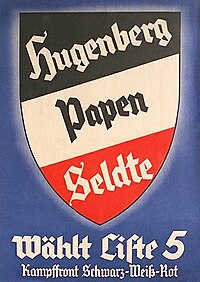 Poster for the nationalist "Black-White-Red" coalition of Alfred Hugenberg (DNVP leader), Franz von Papen, and Franz Seldte Plakat Hugenberg Papen Seldte 1933.jpg