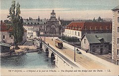 DIJON - L’Hôpital et le Pont de l'Ouche