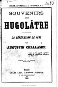 Augustin Challamel Souvenirs d’un hugolâtre, 1830    