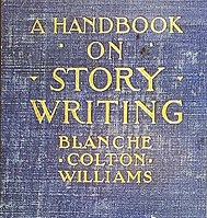 A Handbook on Story Writing (1917), considered to possibly be the first textbook on short story writing.