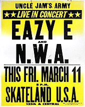 Poster for one of N.W.A's first concerts at a Compton skating rink, 1988 Uncle Jam's Army - Eazy-E and N.W.A. 1988 Skateland Concert Poster.jpg
