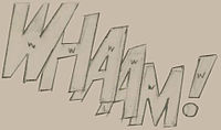 חלק חתוך וערוך של הציור Whaam! האמן ליכטנשטיין הדגיש חלקים מאותיות הציור וכן רשם עליהן את האות W, כדי להדגיש שהאותיות תהיינה צבועות בלבן (לבן באנגלית: White)[2]