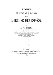 Pierre Flourens, Examen du livre de M. Darwin sur l’origine des espèces, 1864    