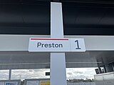 New Platform 1 signage at Preston, September 2022