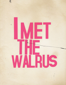 I Met the Walrus.png