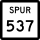 State Highway Spur 537 marker