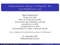 Semiautomated editing in Wikipedia: The AutoWikiBrowser case