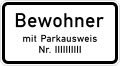 Zusatzzeichen 1044-30 Nur Bewohner mit Parkausweis Nr. …