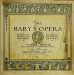 The Baby's Opera, a book of old rhymes and the music by the earliest masters book cover