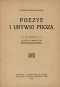 Józef Ignacy Kraszewski z przedmową Konstancji Łozińskiej Poezye i urywki prozą