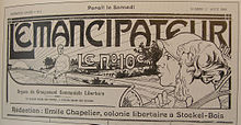 L'Emancipateur (first period), 11 August 1906, "Organ of the Groupement Communiste Libertaire" published by the libertarian community L'experiment. L'Emancipateur1.jpg