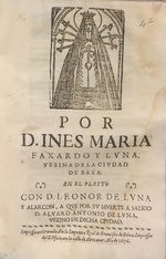 Vignette pour Fichier:Por D. Ines Maria Faxardo y Luna, vezina de la ciudad de Baza. En el pleyto con D. Leonor de Luna y Alarcon, a que por su muerte a salido D. Alvaro Antonio de Luna, vezino de dicha ciudad (IA A11114404).pdf