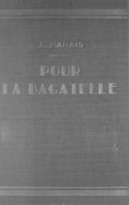 Jeanne Marais, Pour la bagatelle, 1918    