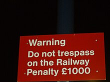 A "Do Not Trespass" sign on the railway in the United Kingdom Do Not Trespass on the Railway sign - 20071209.jpg