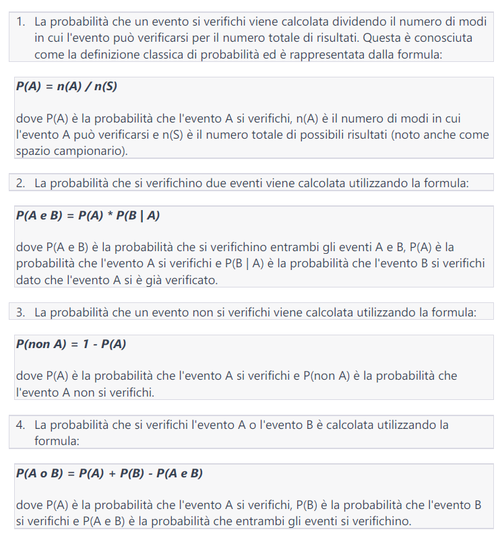 Ecco alcuni esempi delle formule che vengono utilizzate nella teoria della probabilità