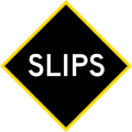 Slips (1975-1987) (warning of a landslide crossing or undercutting of the road)