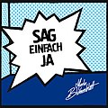 Cover der Single „Sag einfach ja“