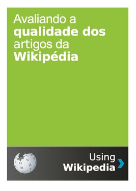 Avaliando a qualidade dos artigos da Wikipédia