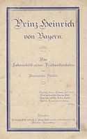 Книгата за биографията на Хайнрих Баварски, Мюнхен, 1917
