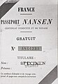 Prøveeksemplar av nansenpass utgitt i Frankrike: Passeport Nansen Certificat d'identité et de voyage
