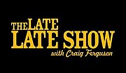 Thumbnail for List of The Late Late Show with Craig Ferguson episodes