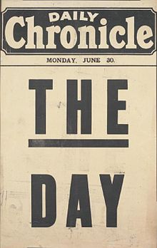 Placard for the Daily Chronicle : "The Day", 30 June 1919, referring to the signing of the Treaty of Versailles Daily Chronicle placard The Day June 30 1919.jpg