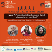 The challenges of digital governance and regulation in Peru with Eduardo Villanueva, Marushka Chocobar and Maria Cristina Caldas